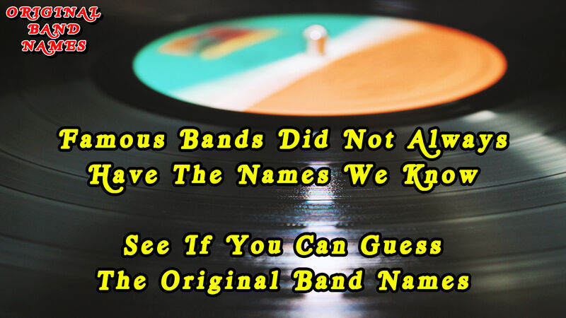 Original Band Names